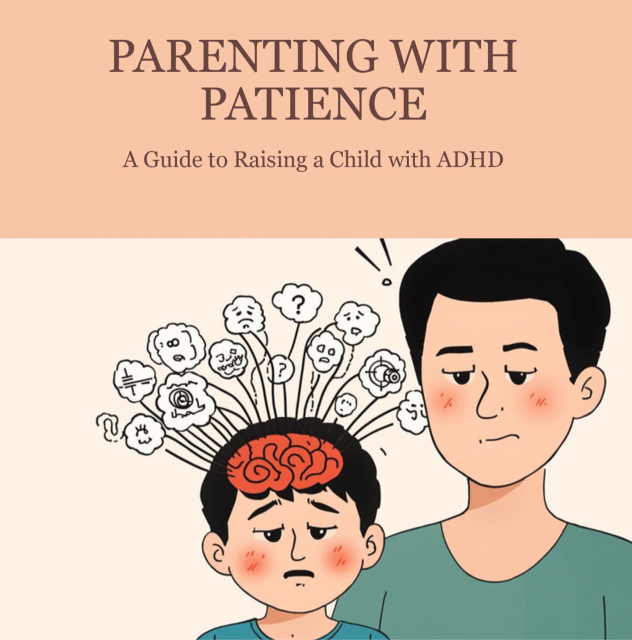 A Guide to Raising a Child with ADHD